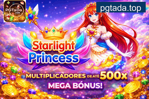 Starlight Princess - Slot game com multiplicadores na PGTADA
